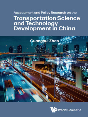 cover image of Assessment and Policy Research On the Transportation Science and Technology Development In China